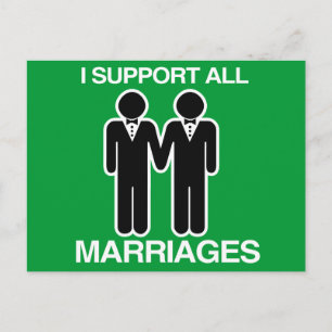 I SUPPORT ALL MARRIAGES EQUALLY GAY - POSTCARD