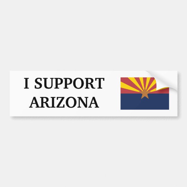I Support Arizona Bumper Sticker (Front)