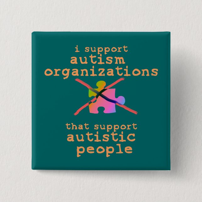I Support Autism Organisations Buttons (Front)