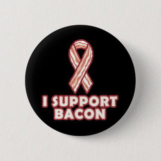 I Support Bacon 6 Cm Round Badge