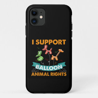 I Support Balloon Animal Rights Funny Birthday Gif iPhone 11 Case