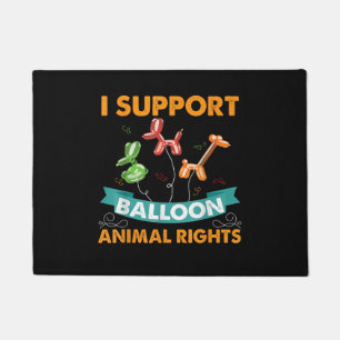 I Support Balloon Animal Rights Funny Birthday Gif Doormat