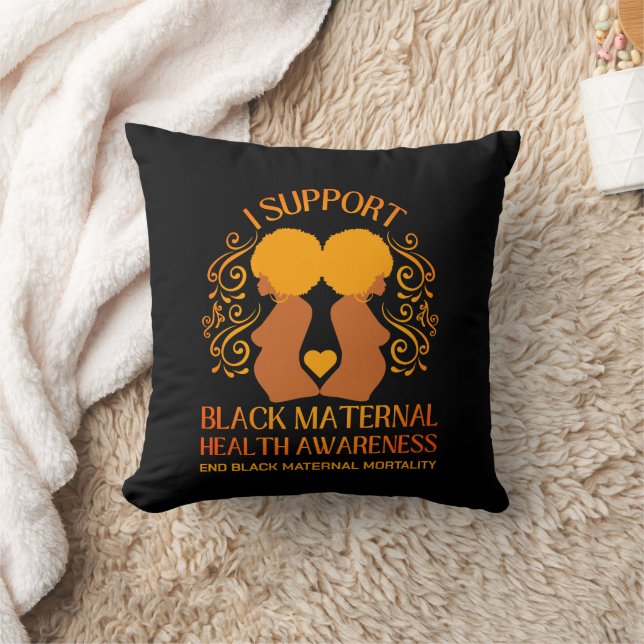 I Support BLACK MATERNAL HEALTH AWARENESS Mum Cushion (Blanket)