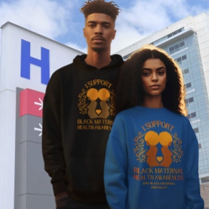 I Support BLACK MATERNAL HEALTH AWARENESS Mum Sweatshirt