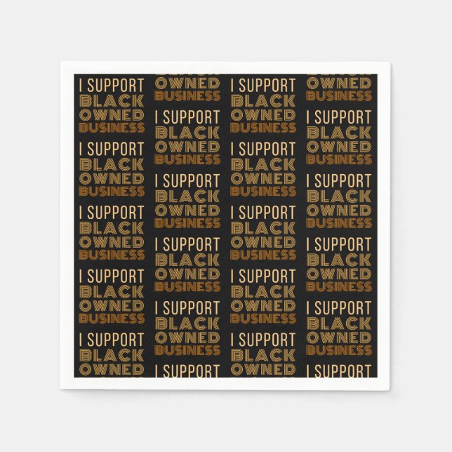I Support Black-Owned Business Napkin (Front)