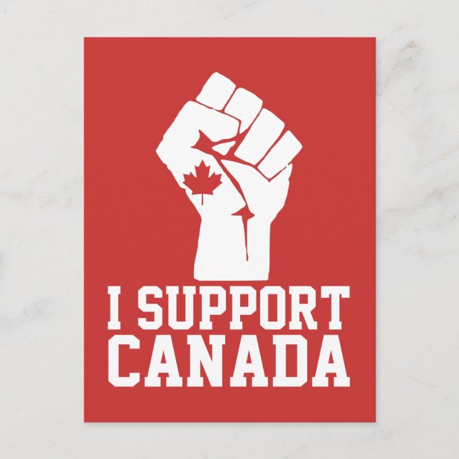 I Support Canada - Proud Canadian Postcard (Front)