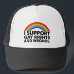 I Support Gay Rights and Gay Wrongs Gays Trucker Hat<br><div class="desc">lgbtq, pride, lgbtq, queer, gay pride, bisexual, rainbow, trans, transgender, lesbian</div>
