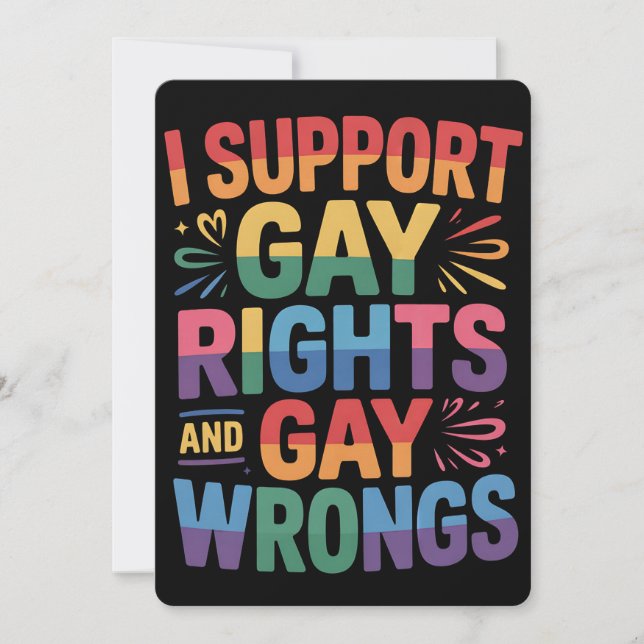 I Support Gay Rights And Gay Wrongs LGBTQ Ally Invitation (Front)