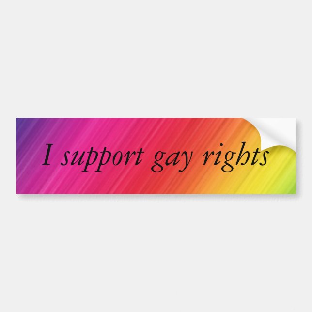 I support gay rights bumper sticker (Front)