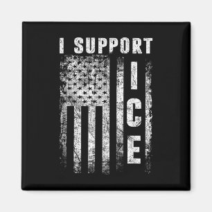 I Support Ice, Immigration Officers American Flag Magnet