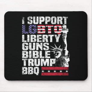 I Support Lgbtq Liberty Guns Bible Trump Bbq Mouse Mat