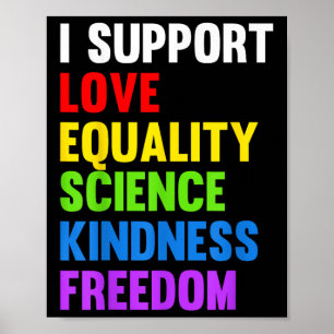 I Support Love Equality Science Human Rights Blm L Poster