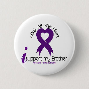 I Support My Brother Epilepsy 6 Cm Round Badge