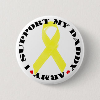 I Support My Daddy Button - Army
