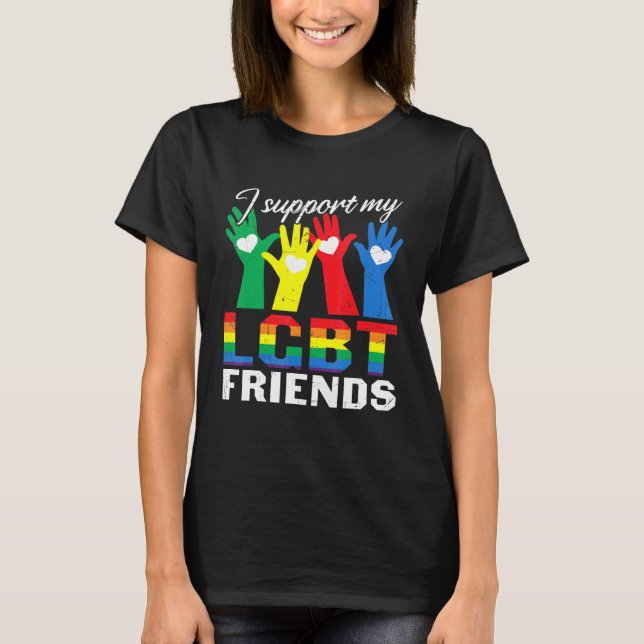 I Support My Lgbt Friends Matching Best Friends Pr T-Shirt (Front)