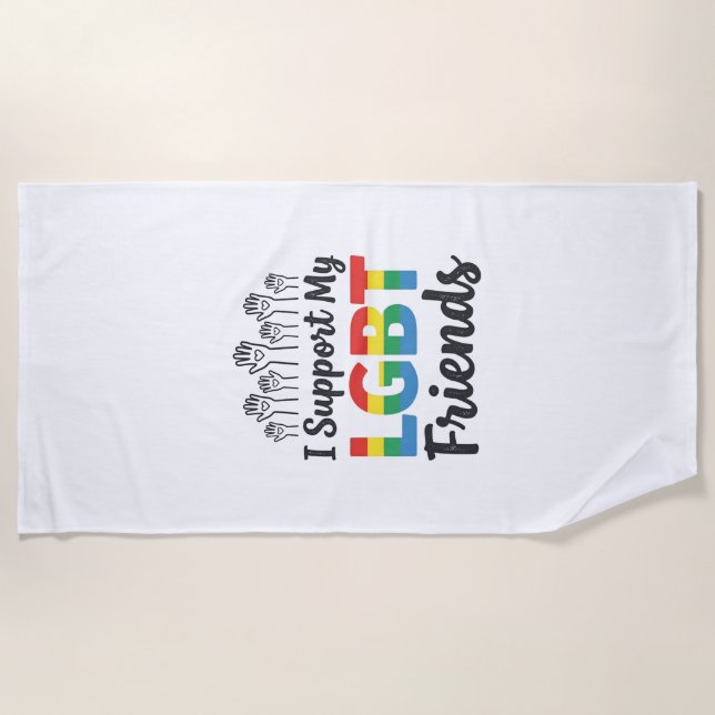 I Support My LGBT Friends Rainbow Pride Vector Des Beach Towel (Front)