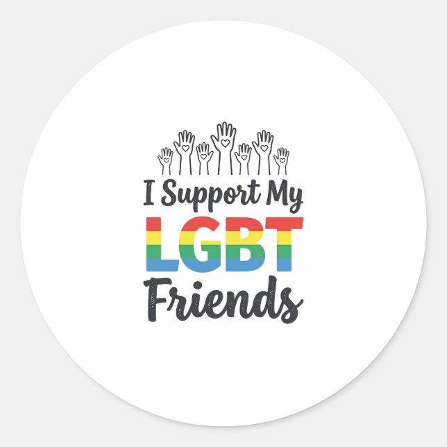 I Support My LGBT Friends Rainbow Pride Vector Des Classic Round Sticker (Front)