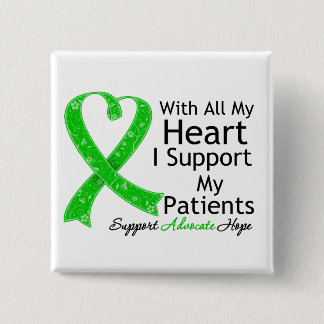 I Support My Patients With All My Heart 15 Cm Square Badge