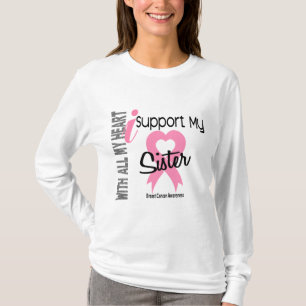 I Support My Sister Breast Cancer T-Shirt