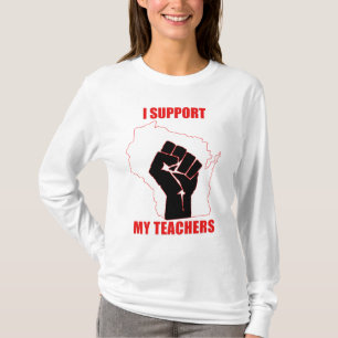I support my teachers T-Shirt