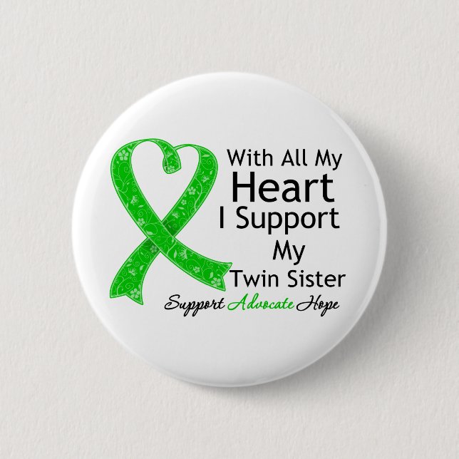 I Support My Twin Sister With All My Heart 6 Cm Round Badge (Front)