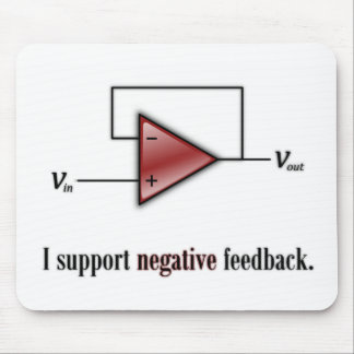 I Support Negative Feedback Mouse Mat