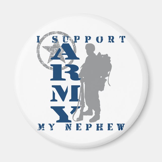 I Support Nephew 2 - ARMY Magnet (Front)
