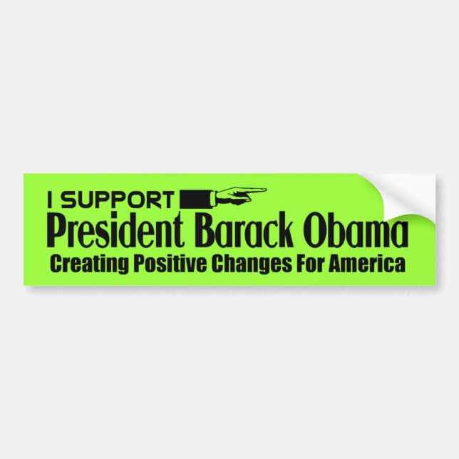 I Support  Obama Bumper Sticker (Front)