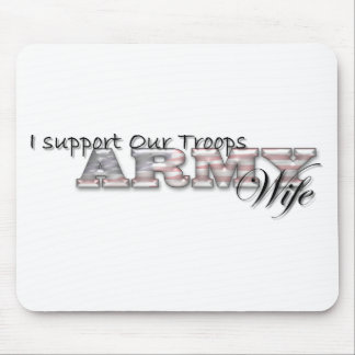 I Support Our Troops/Army WIfe-Mousepad Mouse Mat