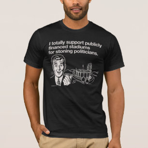I Support Public Stadiums T-Shirt