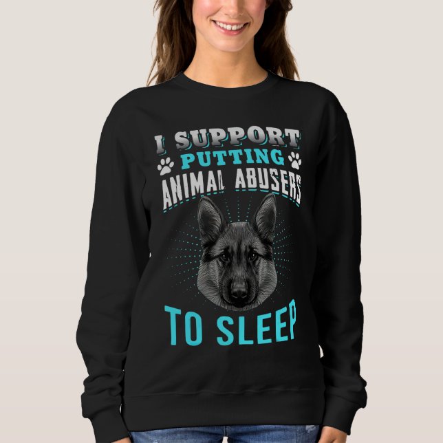 I Support Putting Animal Abusers To Sleep Beagle D Sweatshirt (Front)