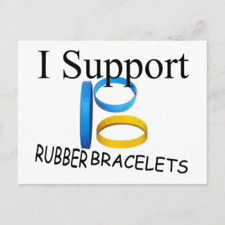 I Support Rubber Bracelets Postcard