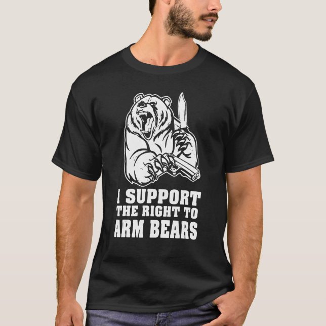 I Support The Right To Keep And Arm Bears T-Shirt (Front)