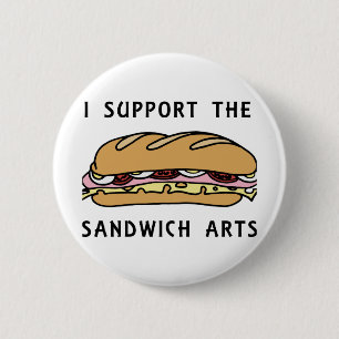 I Support The Sandwich Arts 6 Cm Round Badge