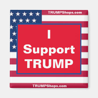 I Support TRUMP Patriotic Magnet