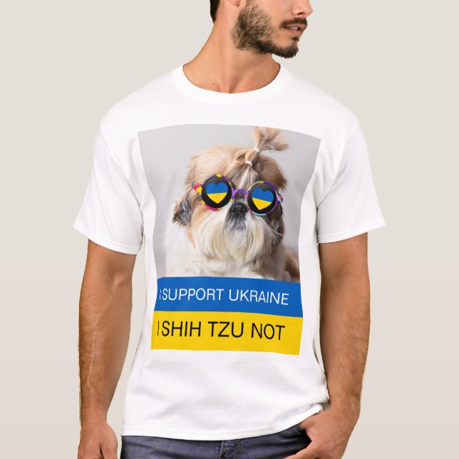 I support Ukraine I Shih Tzu Not Heart flag T-Shirt (Front)