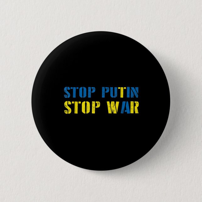 I Support Ukraine Stop Putin Stop War  6 Cm Round Badge (Front)