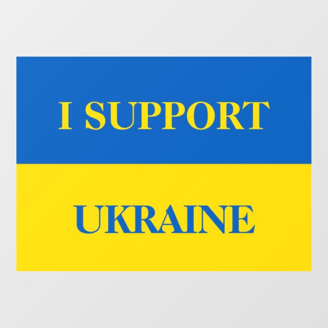 I support Ukraine. Ukrainian flag. Window Cling (Sheet)