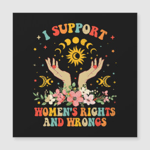 I support women's rights and wrongs vintage