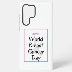 I Support World Breast Cancer Day Samsung Galaxy Case