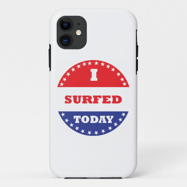 I Surfed Today Case-Mate iPhone Case (Back)