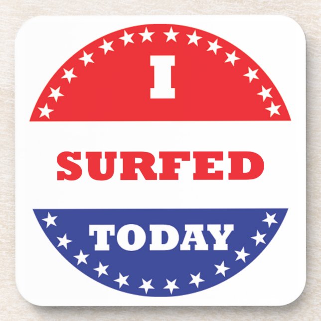 I Surfed Today Coaster (Front)