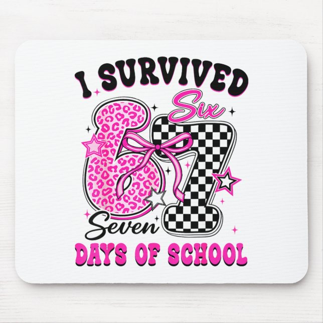 I Surivied 67 Days Of School Funny Meme Teacher St Mouse Mat (Front)