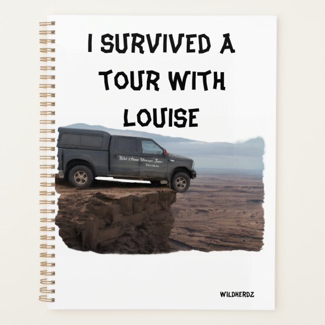 I survided a tour with Louise Planner (Front)