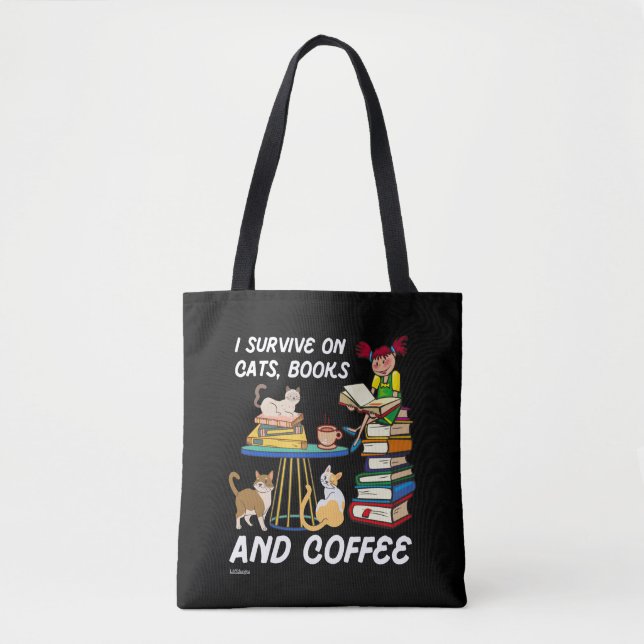 I SURVIVE ON CATS, BOOKS AND COFFEE funny cute cat Tote Bag (Front)