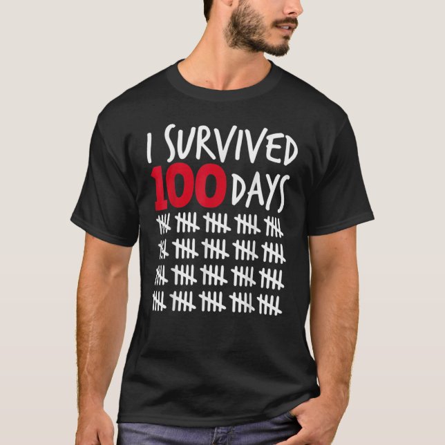 I Survived 100 Days Happy 100th Day Of School Tall T-Shirt (Front)