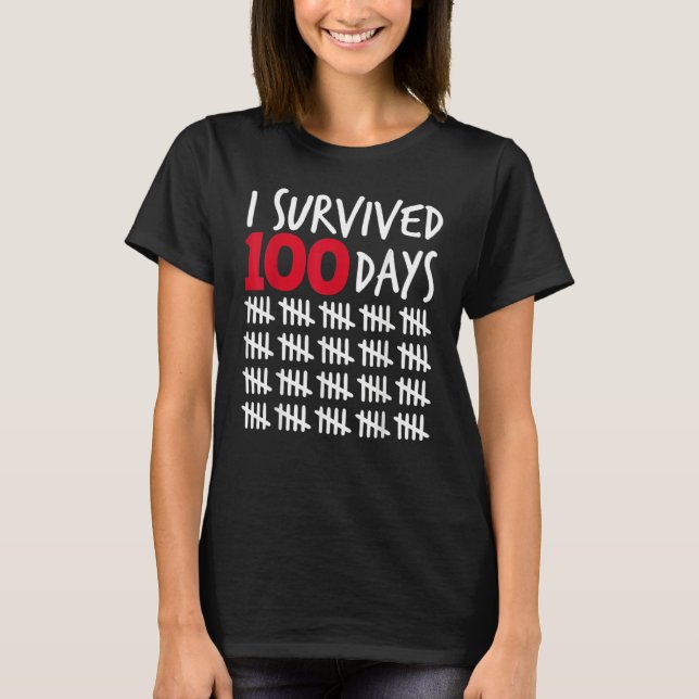 I Survived 100 Days Happy 100th Day Of School Tall T-Shirt (Front)
