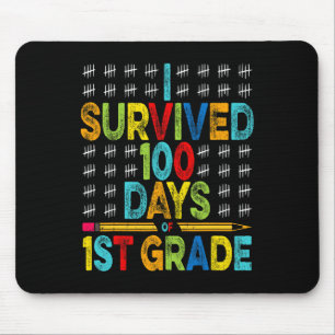 I Survived 100 Days Of 1st Grade 100th Day Of Scho Mouse Mat