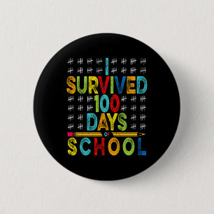 I Survived 100 Days Of School 100th Day Of School 6 Cm Round Badge
