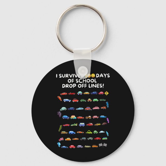 I Survived 100 Days Of School Drop Off Lines - 100 Key Ring (Front)